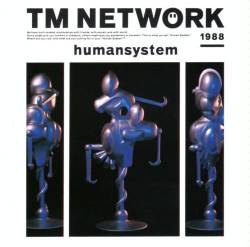 TM Network : Humansystem
